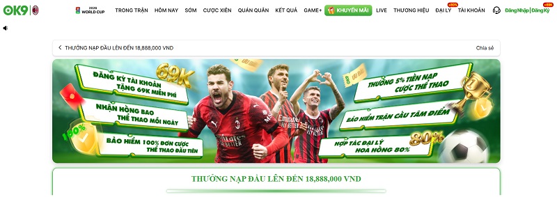 Chi Tiết Các Khuyến Mãi OK9 Dành Cho Thành Viên Mới